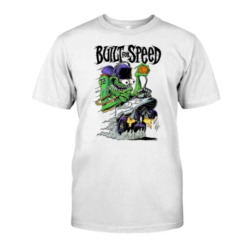 Built for speed WhiteShirt 1