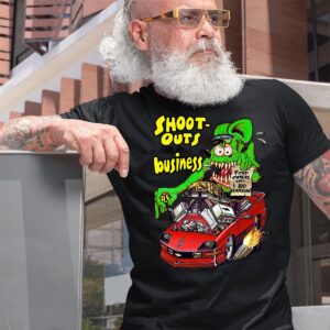 Shoot outs are my business T shirt