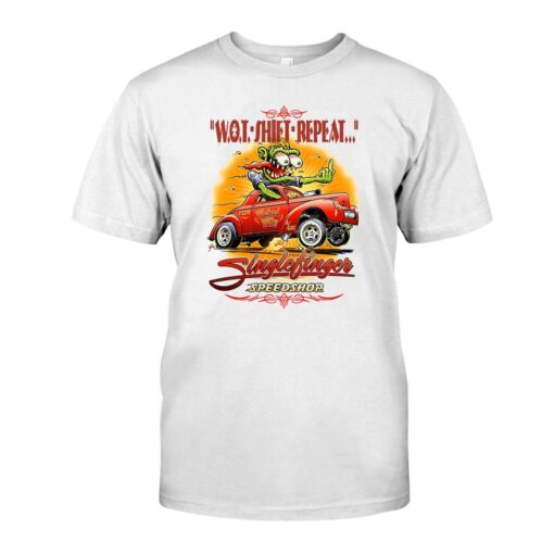 Single Finger Speed shop WOT SHIFT REPEAT WhiteShirt 1