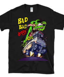 bad bad doggy rat fink Black Shirt 1