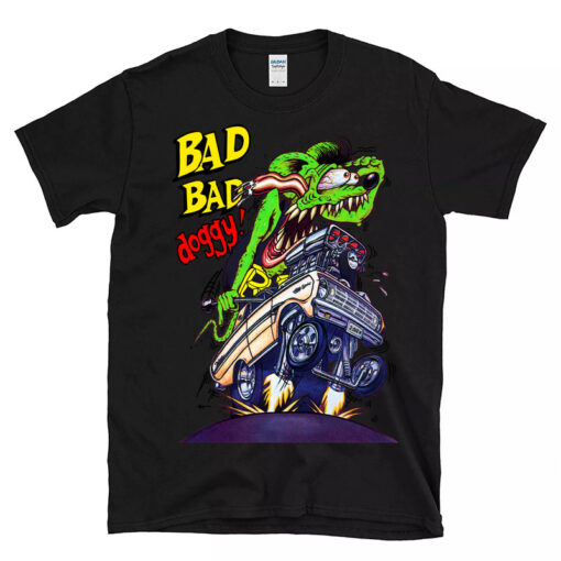 bad bad doggy rat fink Black Shirt 1