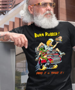 burn rubber smoke it or forget it Black Shirt 2