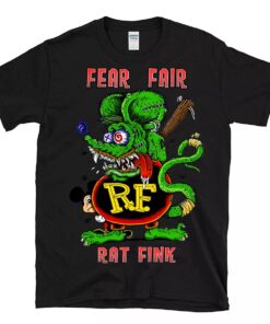 fear fair rat fink BlackShirt 1