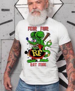 fear fair rat fink WhiteShirt 2