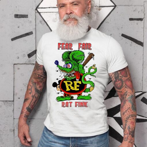 fear fair rat fink WhiteShirt 2