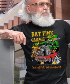 i am a rat fink and proud of it BlackShirt 2