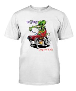 rat fink long live BDR WhiteShirt 1