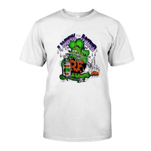 ratfink i work for nitro WhiteShirt 1