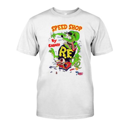 ratfink speed shop garage WhiteShirt 1