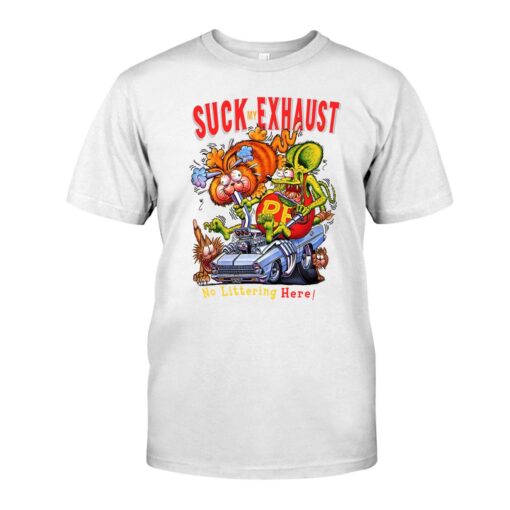 ratfink suck my exhaust WhiteShirt 1