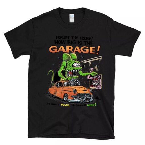 the house is your the garage is mine BlackShirt 1