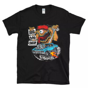 Big bad chevy T shirt