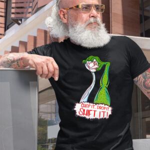 chop it drop it T shirt