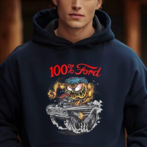 100 Percent Ford Hoodie