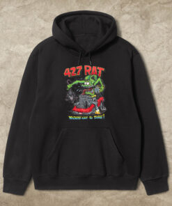 427 rat watcha got to trade hoodie 1