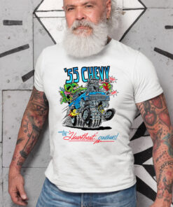 55 chevy the heartbeat continues White Shirt 2 13401aea3c