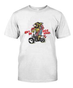 Ain't no role model T shirt 7 Aint no role model WhiteShirt 1