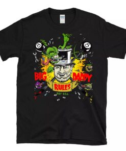 Big Daddy Rule T shirt