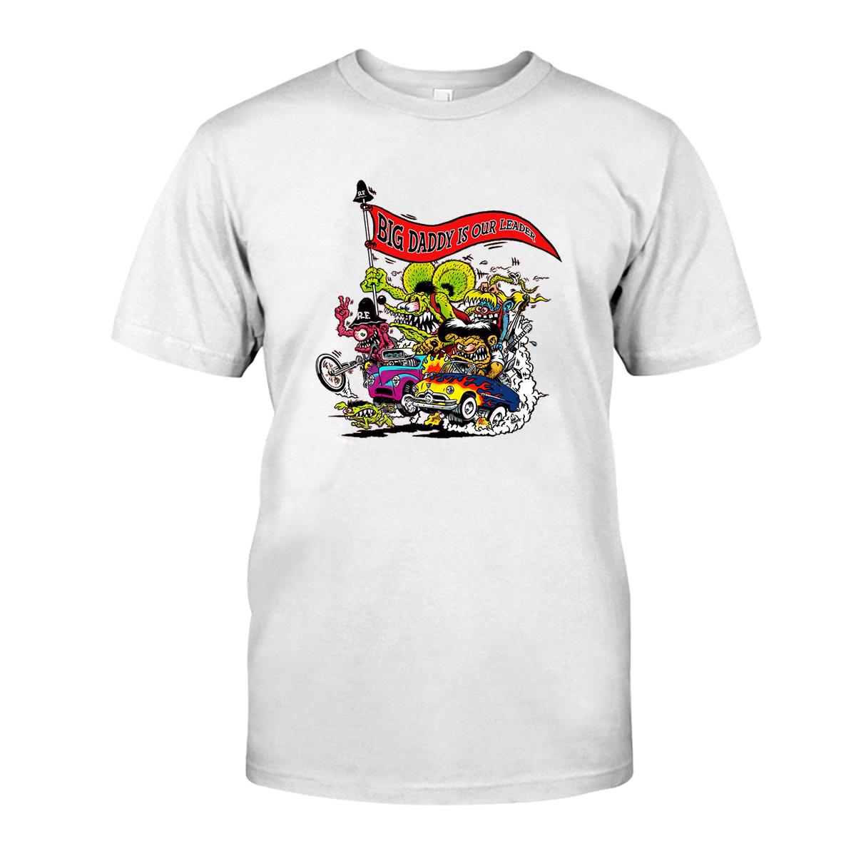 Big daddy is our leader T shirt 3 Big daddy is our leader WhiteShirt 1 13536ff394