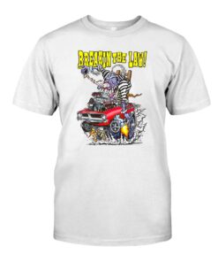 Breakin the law hot rod WhiteShirt 1