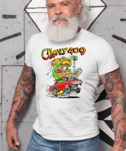 Chevy 409 hot rod WhiteShirt 2