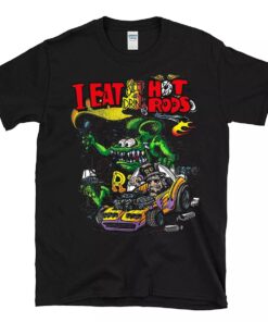 I eat sleep drink with hotrod T shirt
