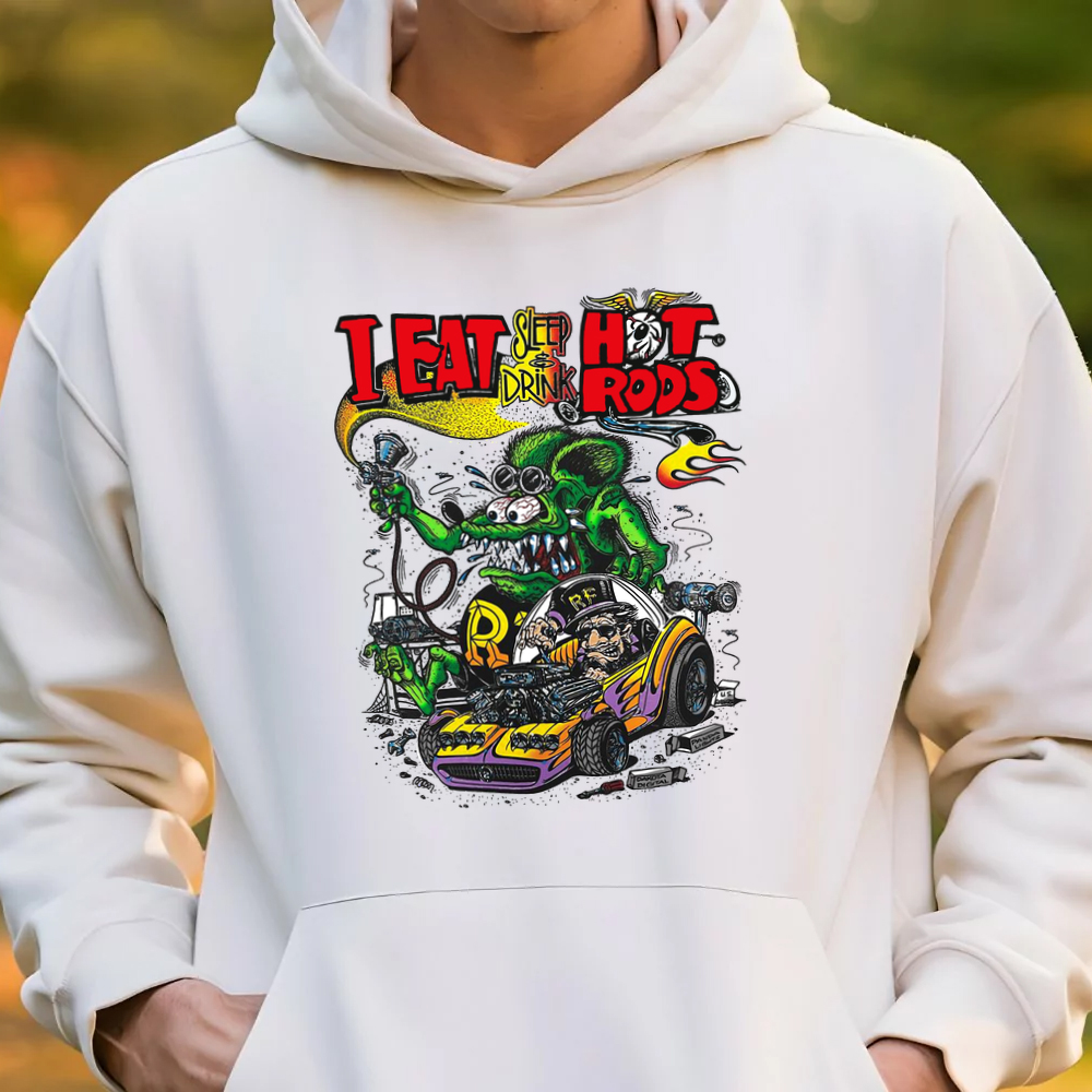 I eat sleep drink with hotrod hoodie 3 I eat sleep drink with hotrod hoodie 3