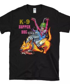 K9 super dog T shirt