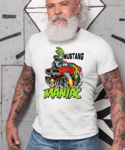 Mustang maniac hot rod T shirt