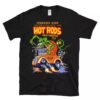 Rat fink hot rod were dangerous T shirt