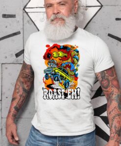 Roast em hot rod T shirt 8 Roast em hot rod WhiteShirt 2 95668c102