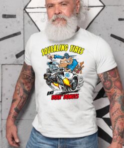Squealing tires and doing donuts WhiteShirt 2 13633e66c5