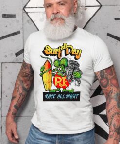 Surf all day, race all night T shirt