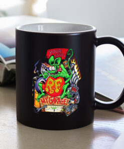 Your house my garage rat fink Mug 1