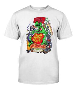 Your house my garage, rat fink T shirt 7 Your house my garage rat fink WhiteShirt 1