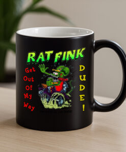 get out of my way dude Mug 4