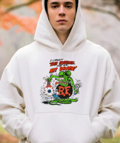 i caught the eyeball that ate my brain hoodie 4