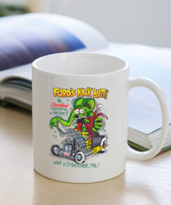 rat fink ford kick butt Mug 3