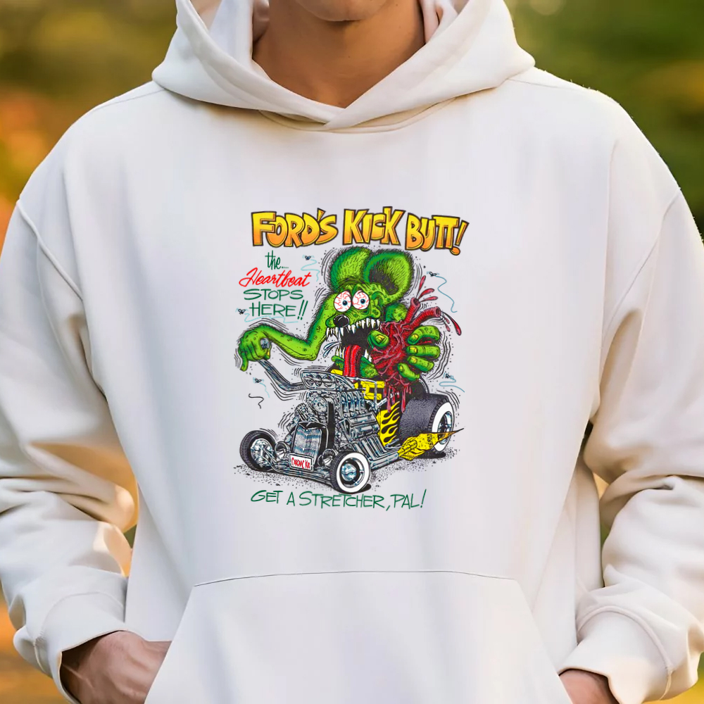 rat fink ford kick butt hoodie 3 rat fink ford kick butt hoodie 3