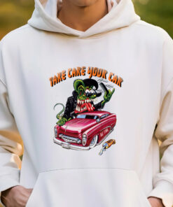 rat fink take care your car hoodie 3