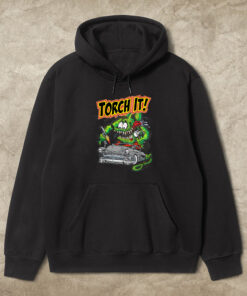 rat fink torch it hoodie