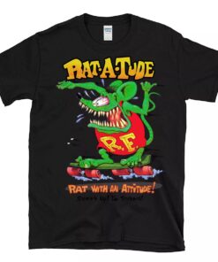 rat with an attitude T shirt