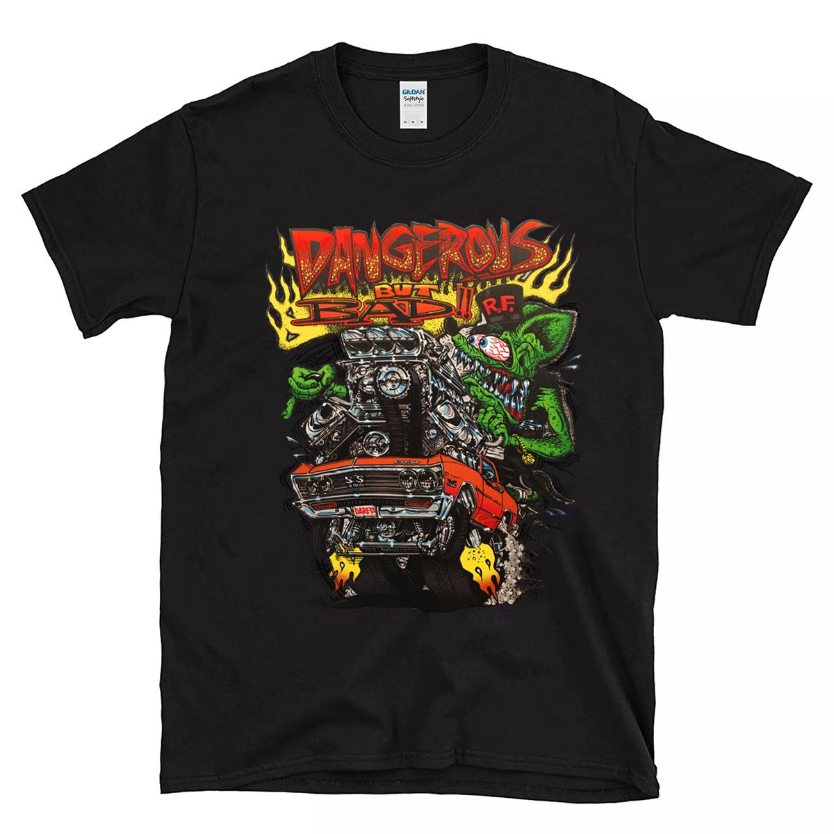 ratfink dangerous but bad T shirt 1 ratfink dangerous but bad BlackShirt 1