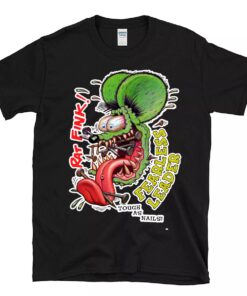 ratfink fearless leader tough as nails T shirt