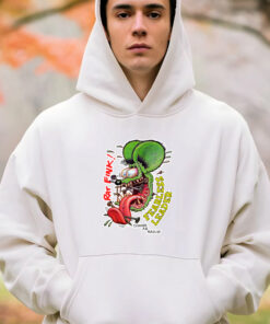 rat fink fearless leader tough as nails hoodie 9 ratfink fearless leader tough as nails hoodie 4