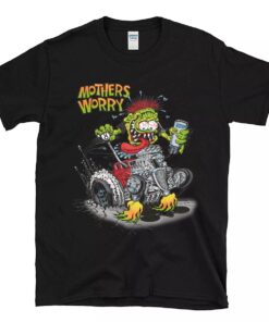 ratfink mother worry T shirt