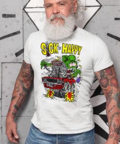 ratfink sick but happy WhiteShirt 2