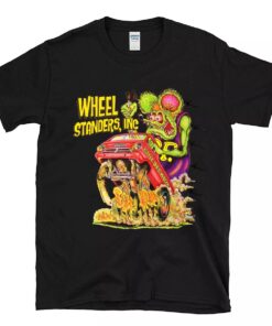 ratfink wheel standers inc T shirt