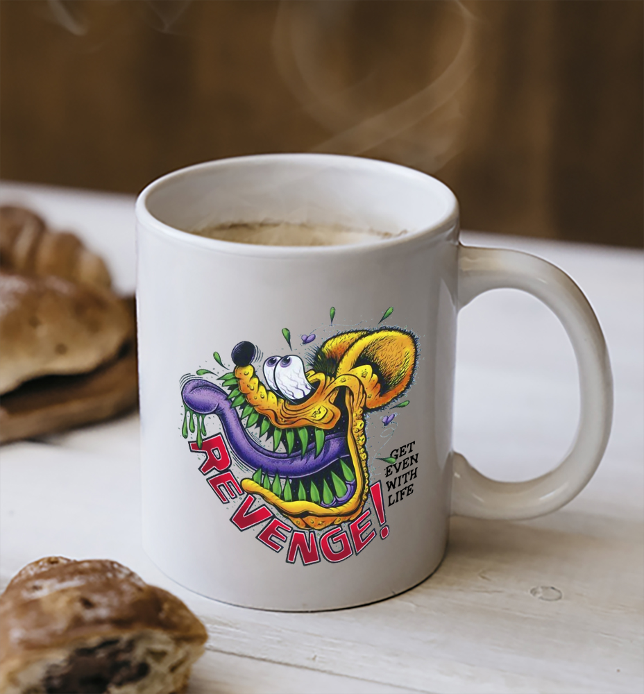 revenge get even with life Mug 2 revenge get even with life Mug 2