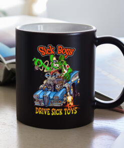sick boys drive sick toys Mug
